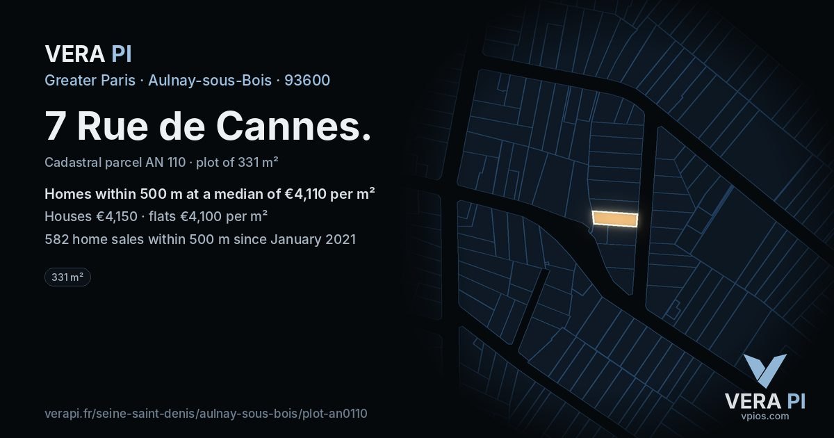 7 Rue de Cannes, Aulnay-sous-Bois at night – the plot lit, the parcels around coloured by the prices near them