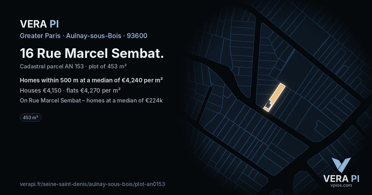 16 Rue Marcel Sembat, Aulnay-sous-Bois at night – the plot lit, the parcels around coloured by the prices near them