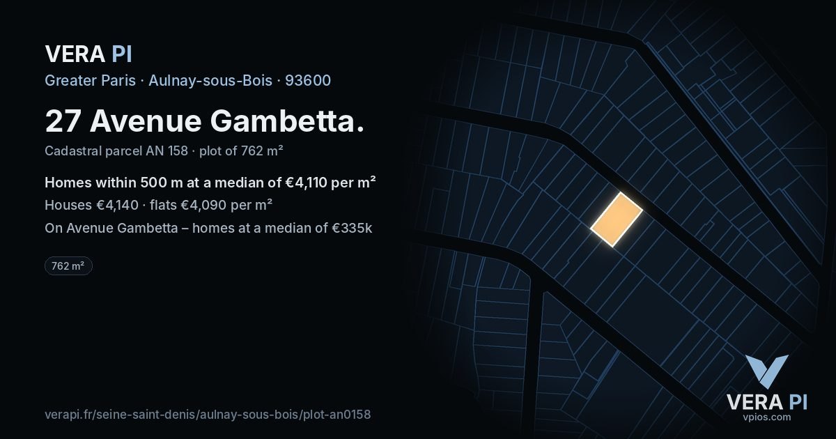 27 Avenue Gambetta, Aulnay-sous-Bois at night – the plot lit, the parcels around coloured by the prices near them