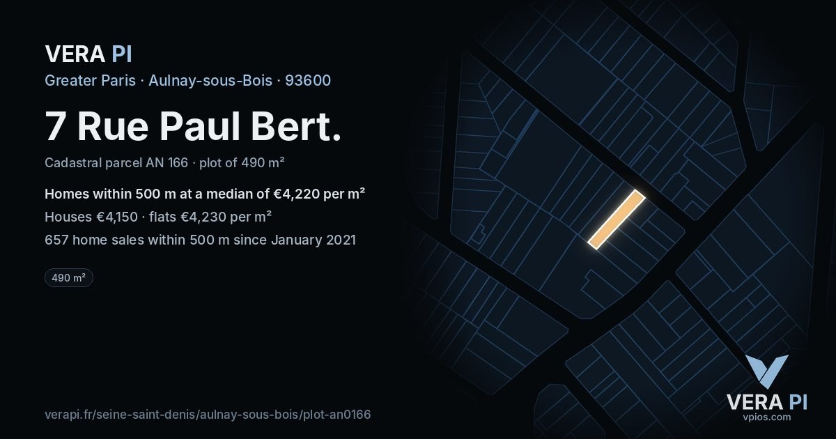 7 Rue Paul Bert, Aulnay-sous-Bois at night – the plot lit, the parcels around coloured by the prices near them