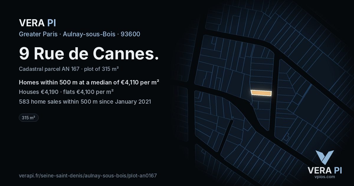 9 Rue de Cannes, Aulnay-sous-Bois at night – the plot lit, the parcels around coloured by the prices near them