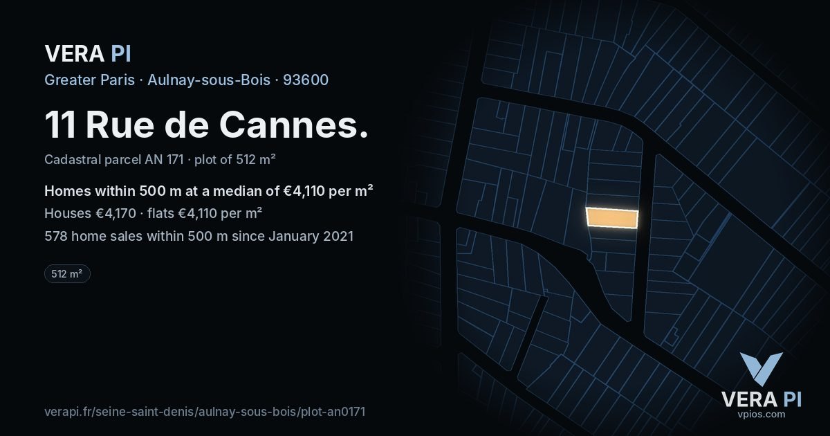 11 Rue de Cannes, Aulnay-sous-Bois at night – the plot lit, the parcels around coloured by the prices near them