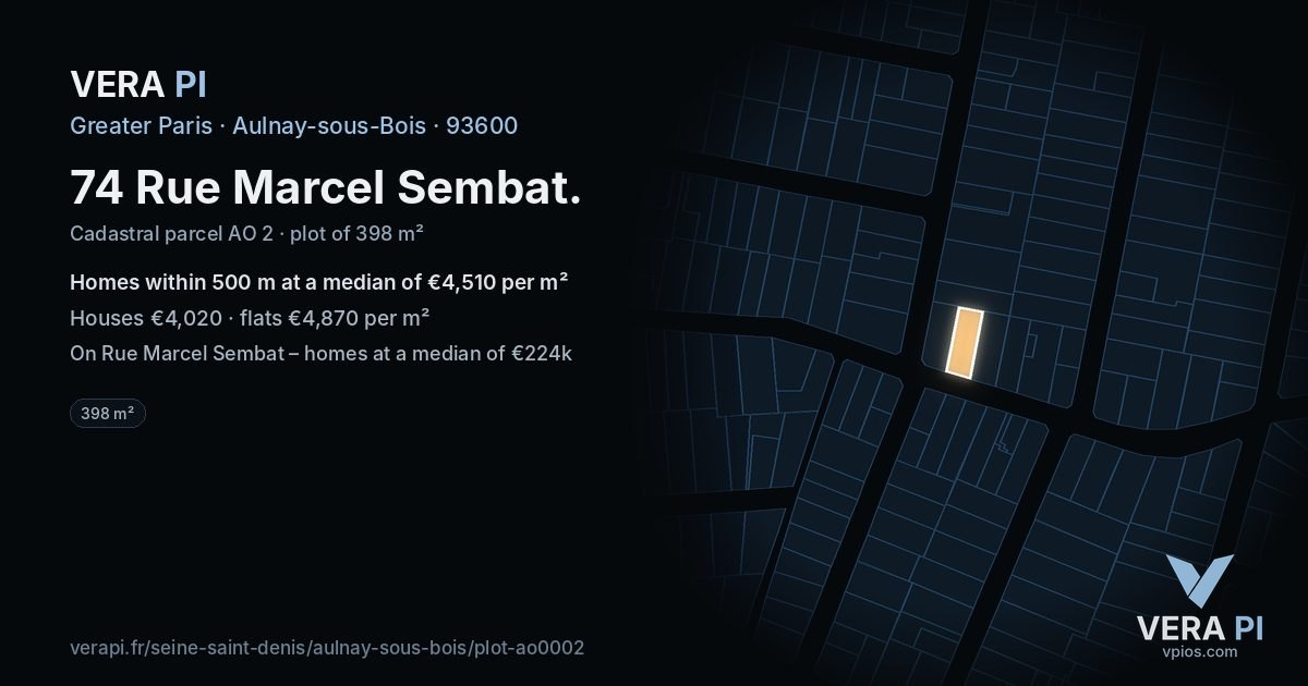 74 Rue Marcel Sembat, Aulnay-sous-Bois at night – the plot lit, the parcels around coloured by the prices near them