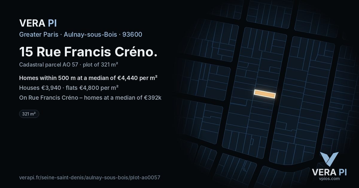 15 Rue Francis Créno, Aulnay-sous-Bois at night – the plot lit, the parcels around coloured by the prices near them