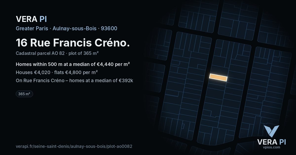 16 Rue Francis Créno, Aulnay-sous-Bois at night – the plot lit, the parcels around coloured by the prices near them