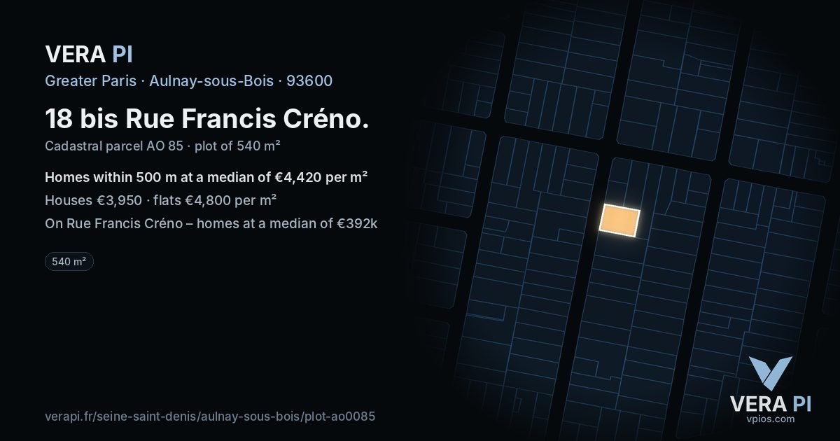 18 bis Rue Francis Créno, Aulnay-sous-Bois at night – the plot lit, the parcels around coloured by the prices near them