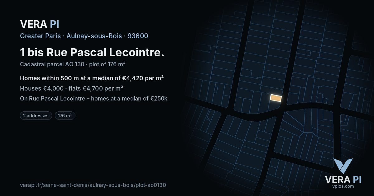 1 bis Rue Pascal Lecointre, Aulnay-sous-Bois at night – the plot lit, the parcels around coloured by the prices near them