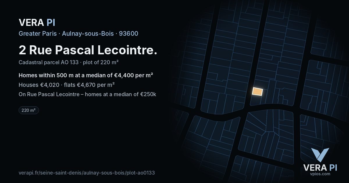 2 Rue Pascal Lecointre, Aulnay-sous-Bois at night – the plot lit, the parcels around coloured by the prices near them