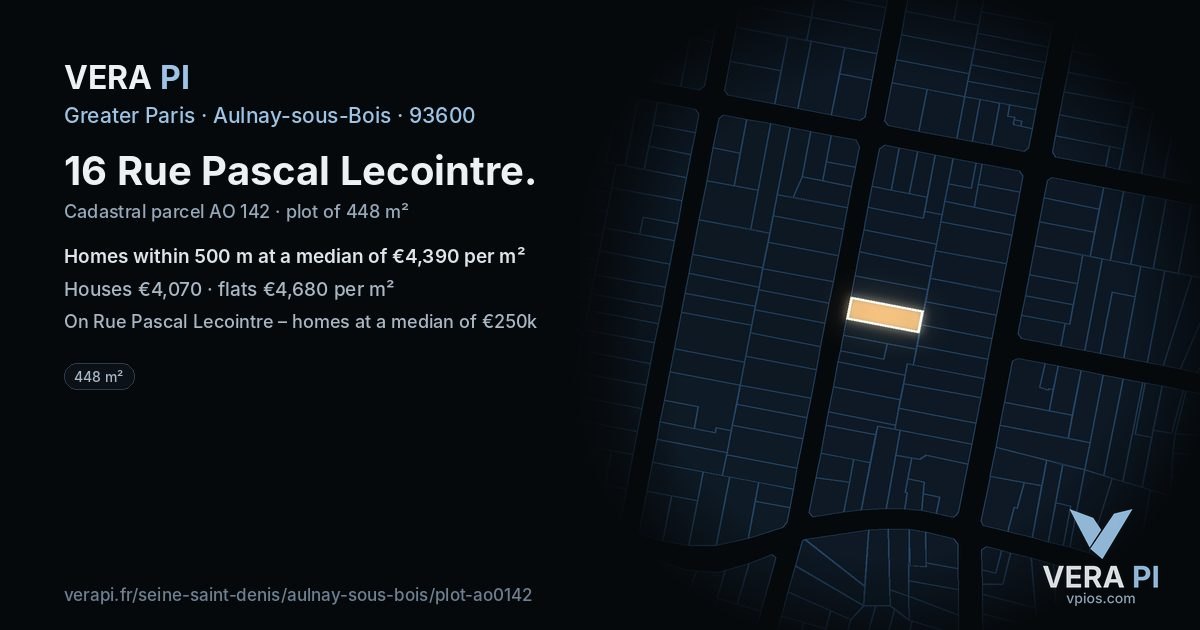 16 Rue Pascal Lecointre, Aulnay-sous-Bois at night – the plot lit, the parcels around coloured by the prices near them