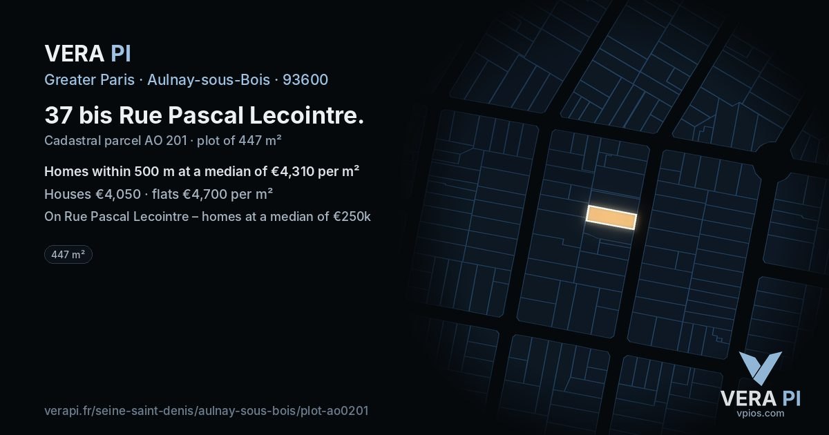 37 bis Rue Pascal Lecointre, Aulnay-sous-Bois at night – the plot lit, the parcels around coloured by the prices near them