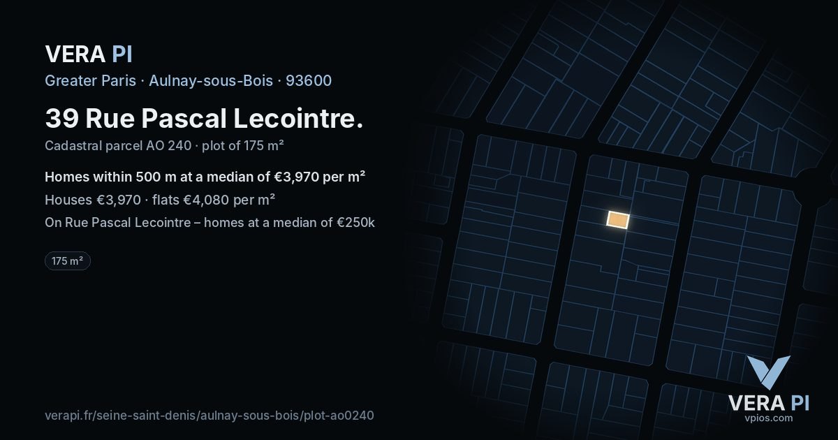 39 Rue Pascal Lecointre, Aulnay-sous-Bois at night – the plot lit, the parcels around coloured by the prices near them