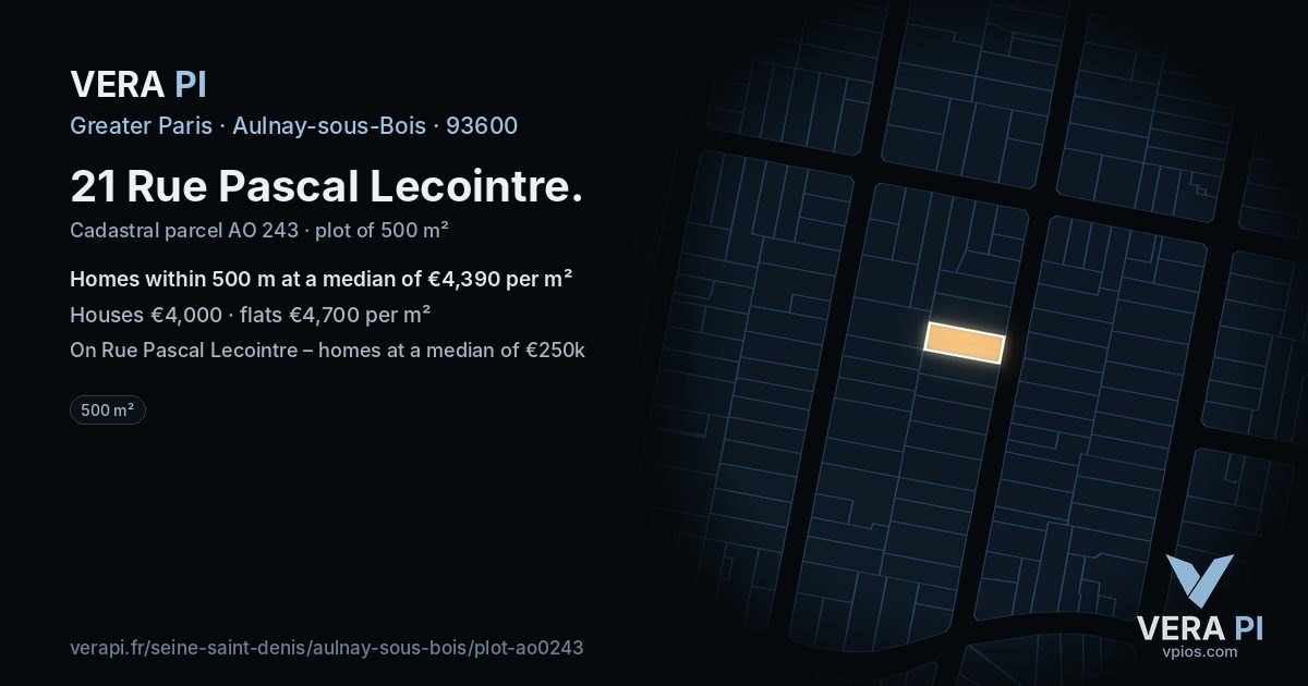 21 Rue Pascal Lecointre, Aulnay-sous-Bois at night – the plot lit, the parcels around coloured by the prices near them