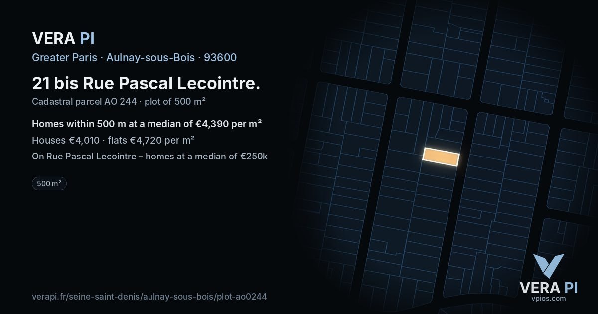 21 bis Rue Pascal Lecointre, Aulnay-sous-Bois at night – the plot lit, the parcels around coloured by the prices near them