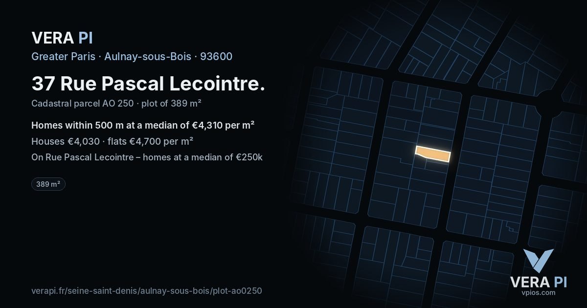 37 Rue Pascal Lecointre, Aulnay-sous-Bois at night – the plot lit, the parcels around coloured by the prices near them