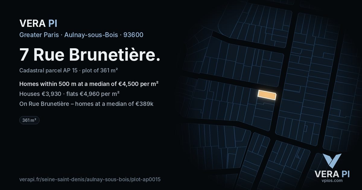 7 Rue Brunetière, Aulnay-sous-Bois at night – the plot lit, the parcels around coloured by the prices near them