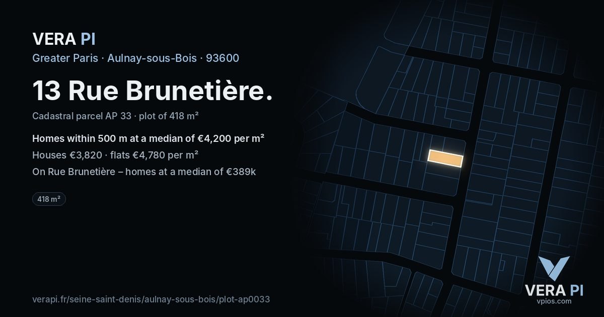 13 Rue Brunetière, Aulnay-sous-Bois at night – the plot lit, the parcels around coloured by the prices near them
