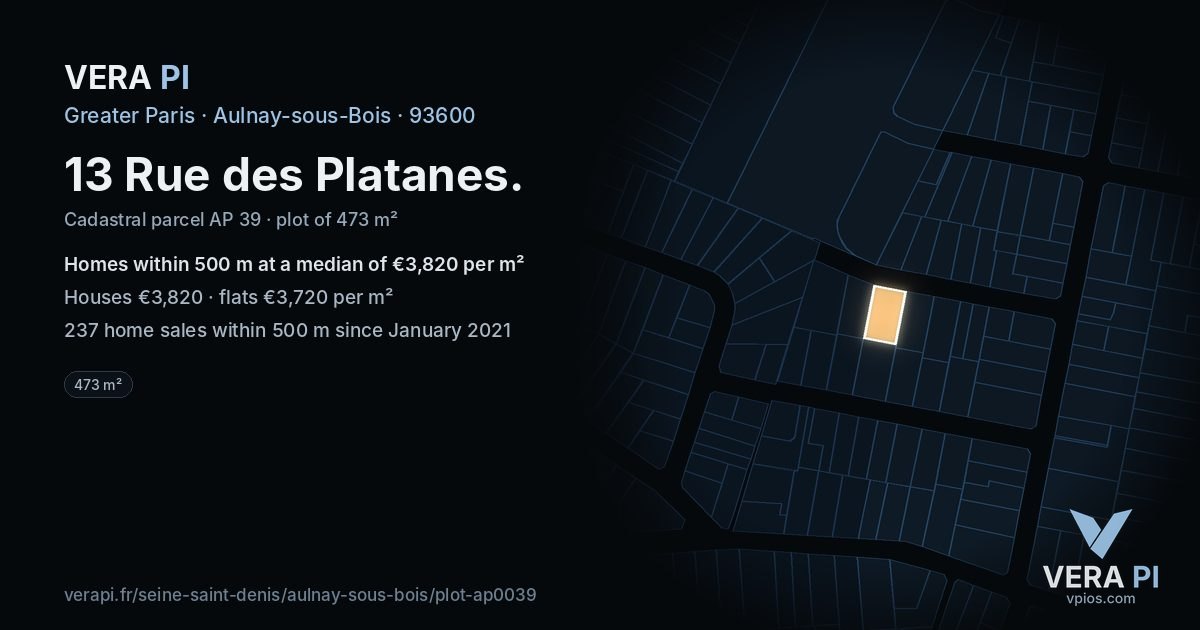 13 Rue des Platanes, Aulnay-sous-Bois at night – the plot lit, the parcels around coloured by the prices near them