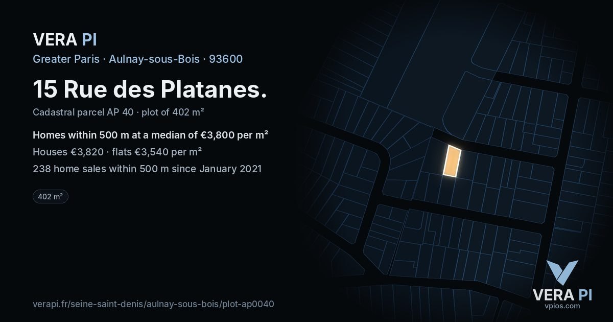 15 Rue des Platanes, Aulnay-sous-Bois at night – the plot lit, the parcels around coloured by the prices near them