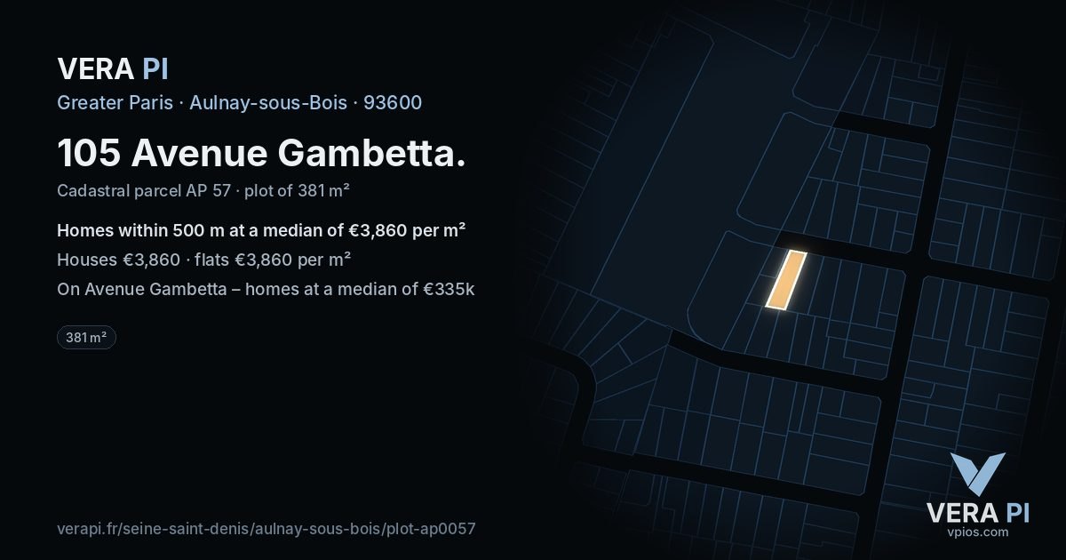 105 Avenue Gambetta, Aulnay-sous-Bois at night – the plot lit, the parcels around coloured by the prices near them