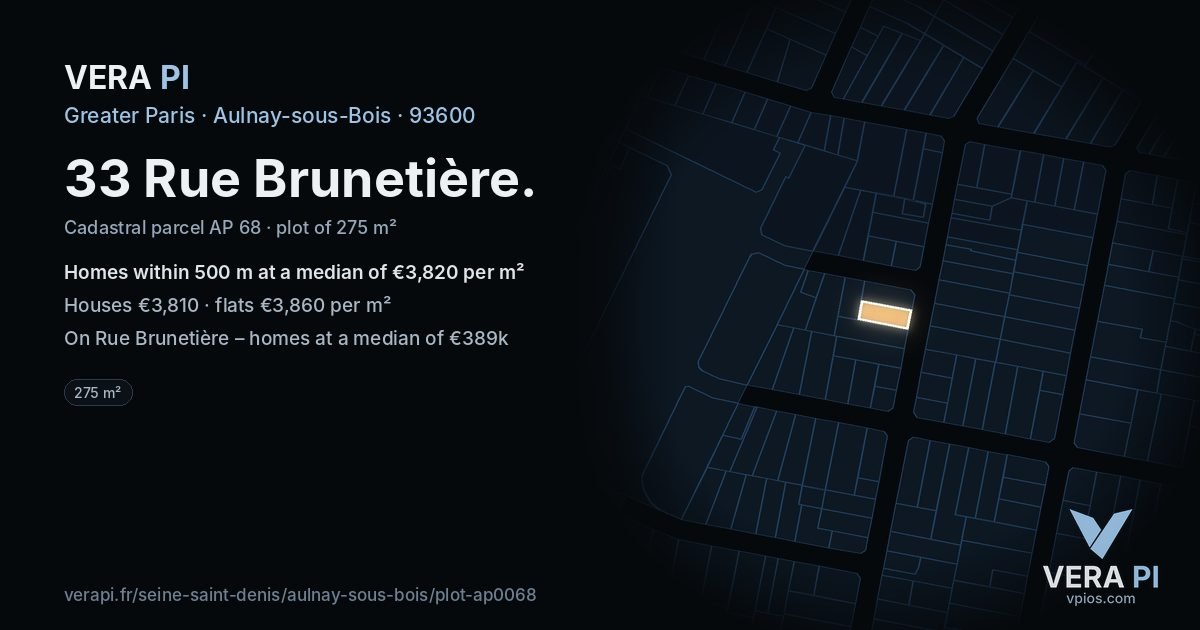 33 Rue Brunetière, Aulnay-sous-Bois at night – the plot lit, the parcels around coloured by the prices near them
