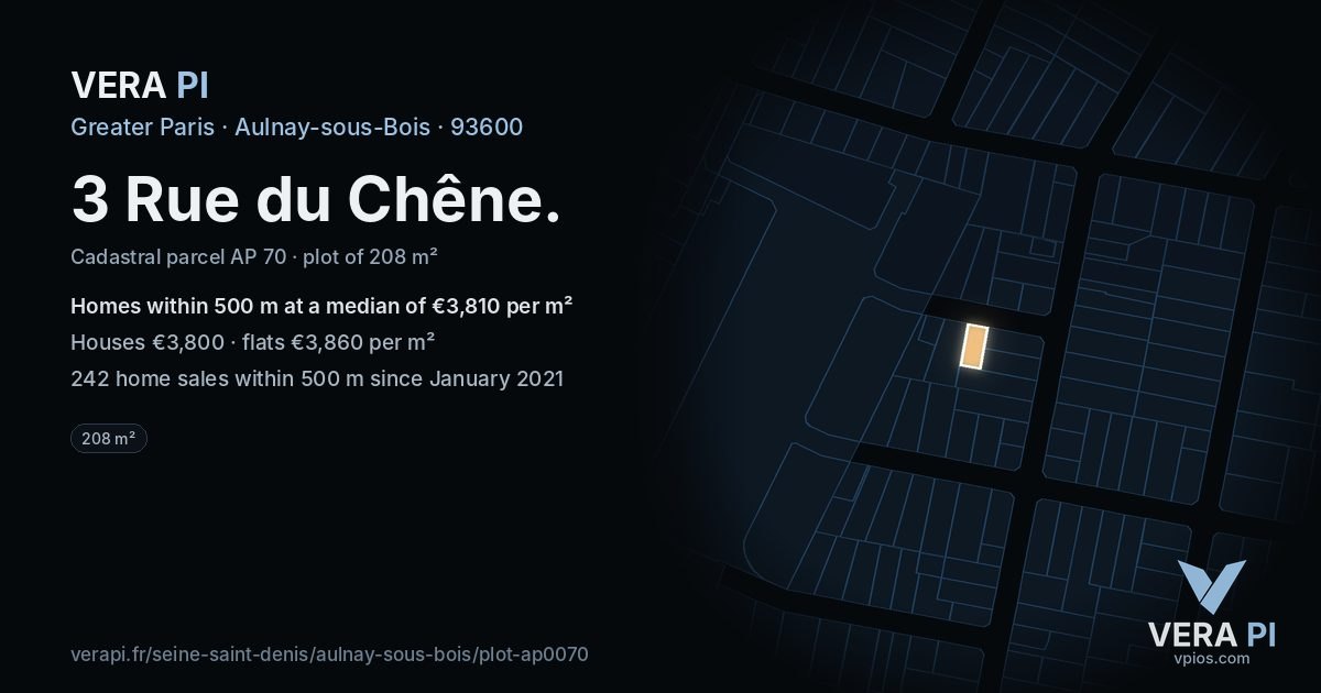 3 Rue du Chêne, Aulnay-sous-Bois at night – the plot lit, the parcels around coloured by the prices near them