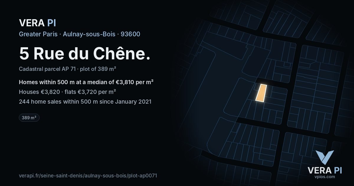 5 Rue du Chêne, Aulnay-sous-Bois at night – the plot lit, the parcels around coloured by the prices near them