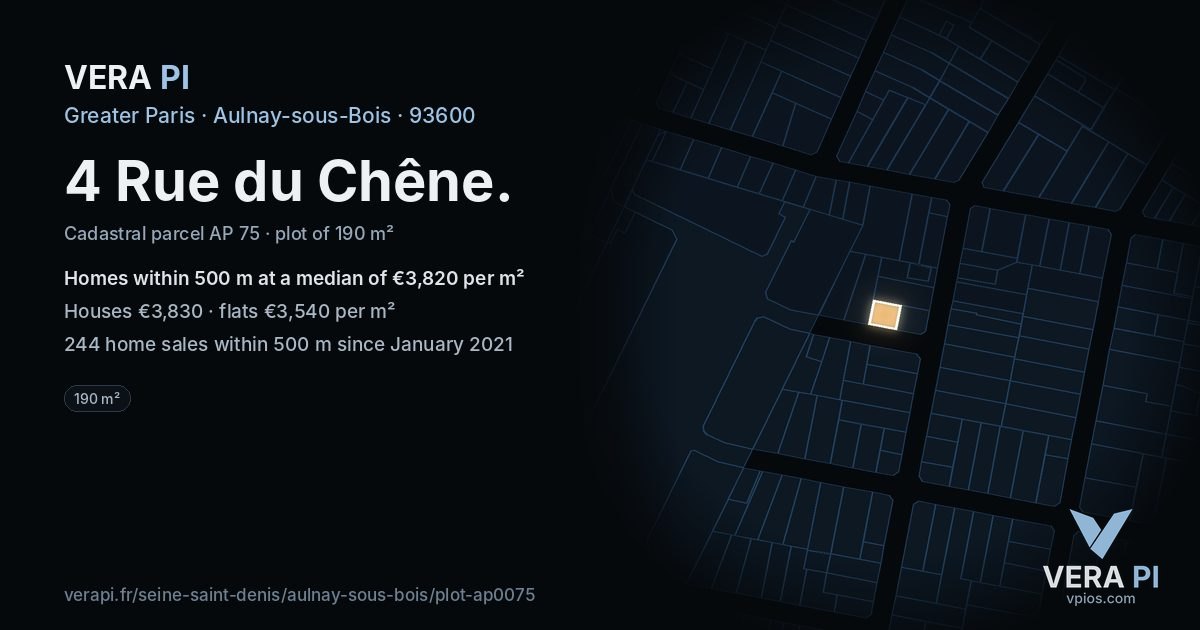 4 Rue du Chêne, Aulnay-sous-Bois at night – the plot lit, the parcels around coloured by the prices near them