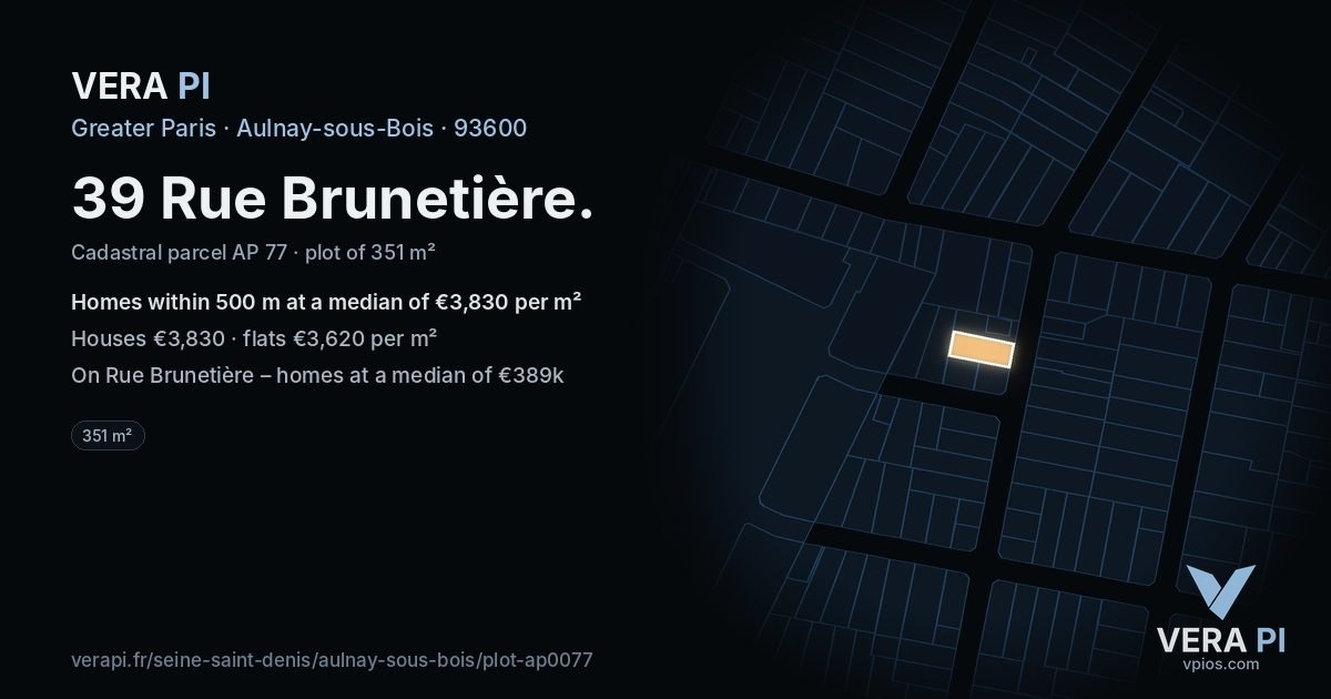 39 Rue Brunetière, Aulnay-sous-Bois at night – the plot lit, the parcels around coloured by the prices near them