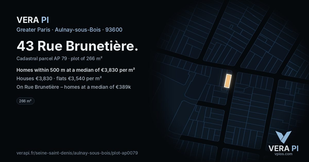 43 Rue Brunetière, Aulnay-sous-Bois at night – the plot lit, the parcels around coloured by the prices near them