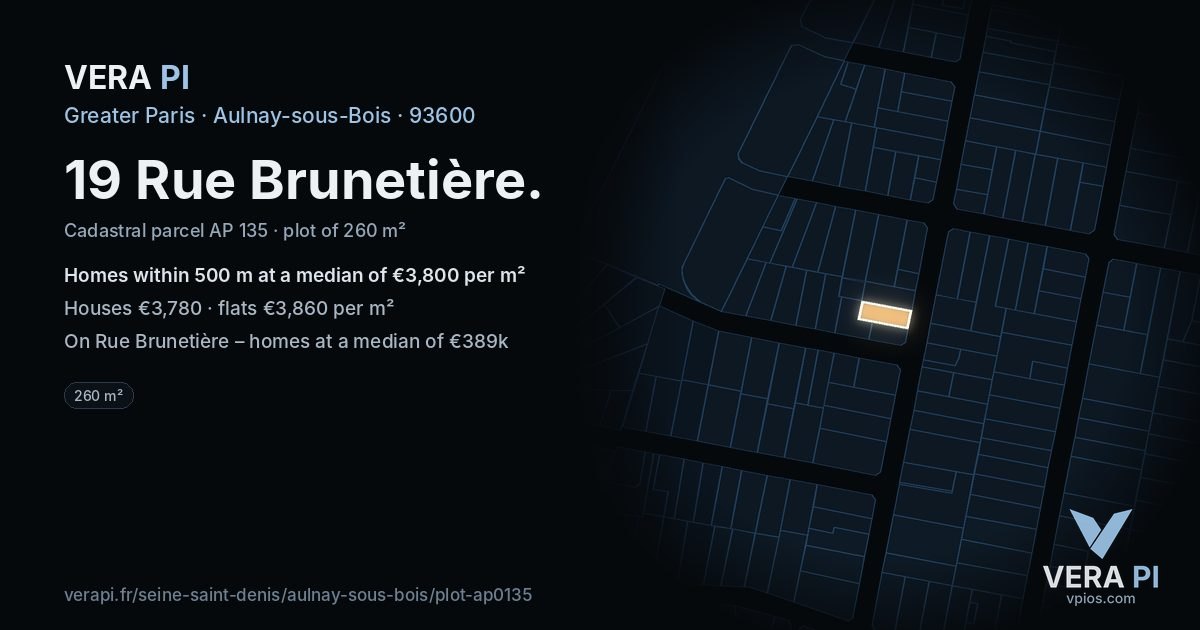 19 Rue Brunetière, Aulnay-sous-Bois at night – the plot lit, the parcels around coloured by the prices near them