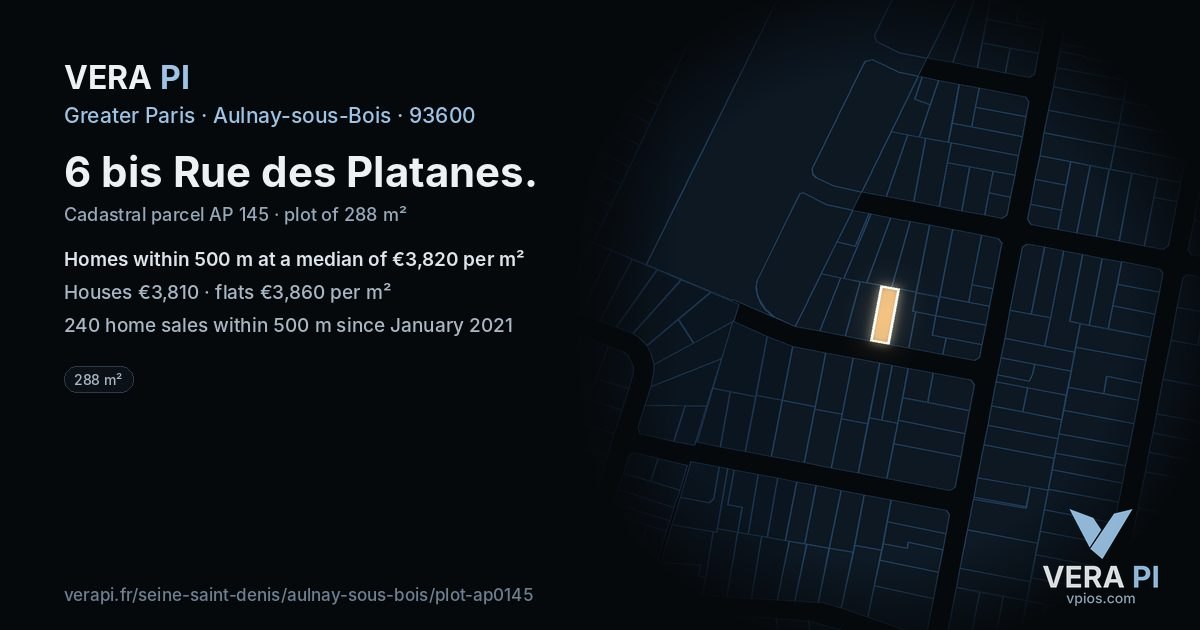 6 bis Rue des Platanes, Aulnay-sous-Bois at night – the plot lit, the parcels around coloured by the prices near them
