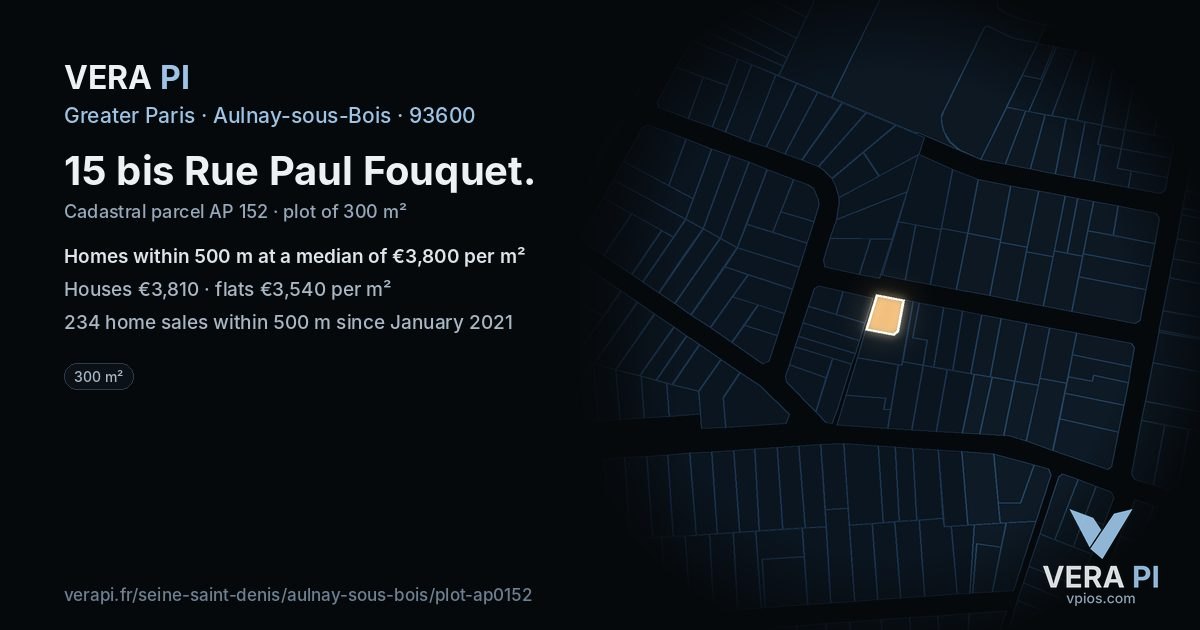 15 bis Rue Paul Fouquet, Aulnay-sous-Bois at night – the plot lit, the parcels around coloured by the prices near them