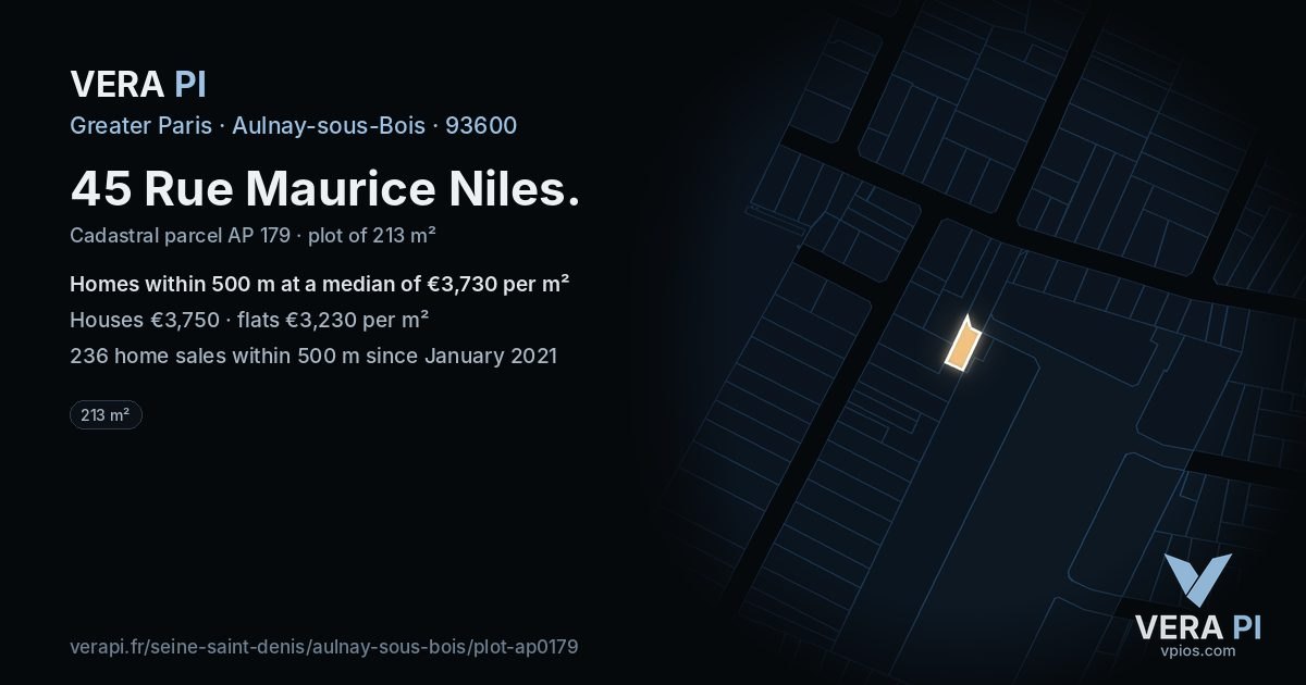 45 Rue Maurice Niles, Aulnay-sous-Bois at night – the plot lit, the parcels around coloured by the prices near them