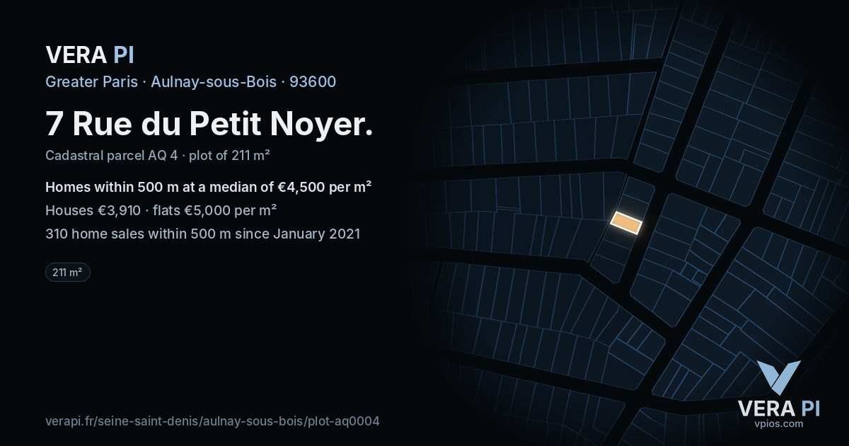 7 Rue du Petit Noyer, Aulnay-sous-Bois at night – the plot lit, the parcels around coloured by the prices near them