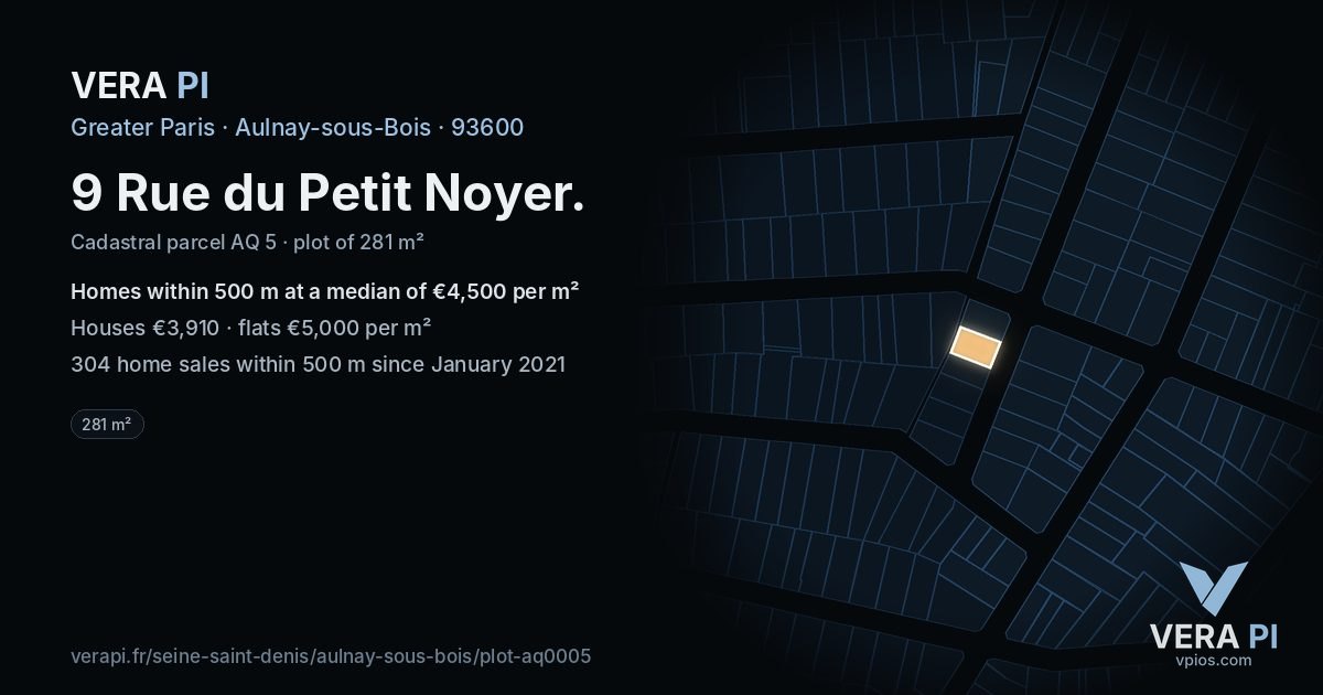 9 Rue du Petit Noyer, Aulnay-sous-Bois at night – the plot lit, the parcels around coloured by the prices near them
