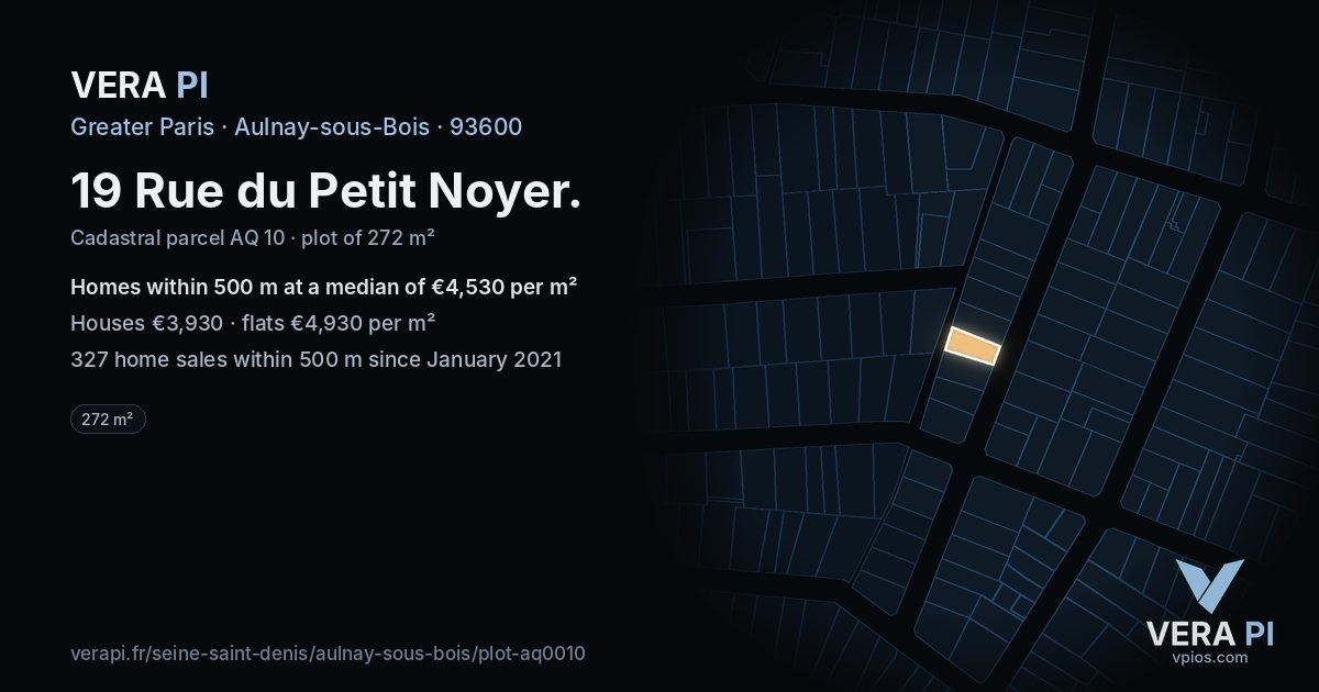 19 Rue du Petit Noyer, Aulnay-sous-Bois at night – the plot lit, the parcels around coloured by the prices near them
