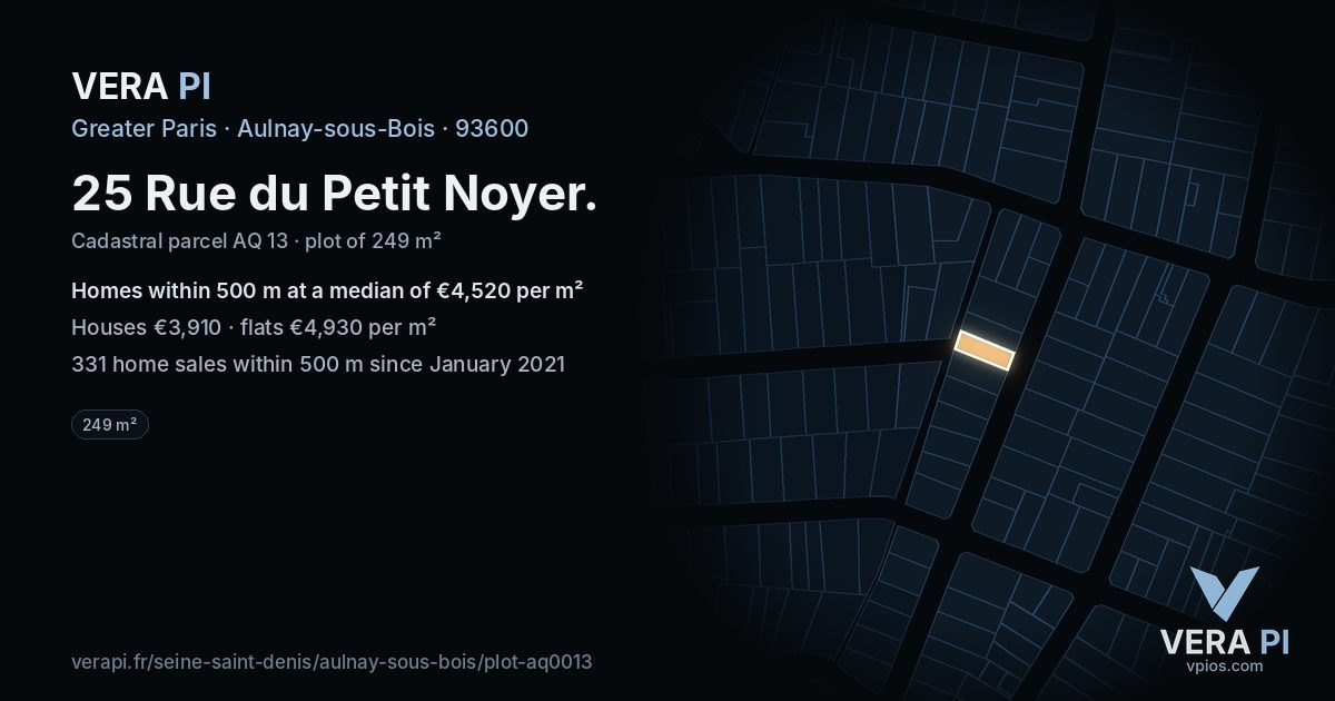 25 Rue du Petit Noyer, Aulnay-sous-Bois at night – the plot lit, the parcels around coloured by the prices near them
