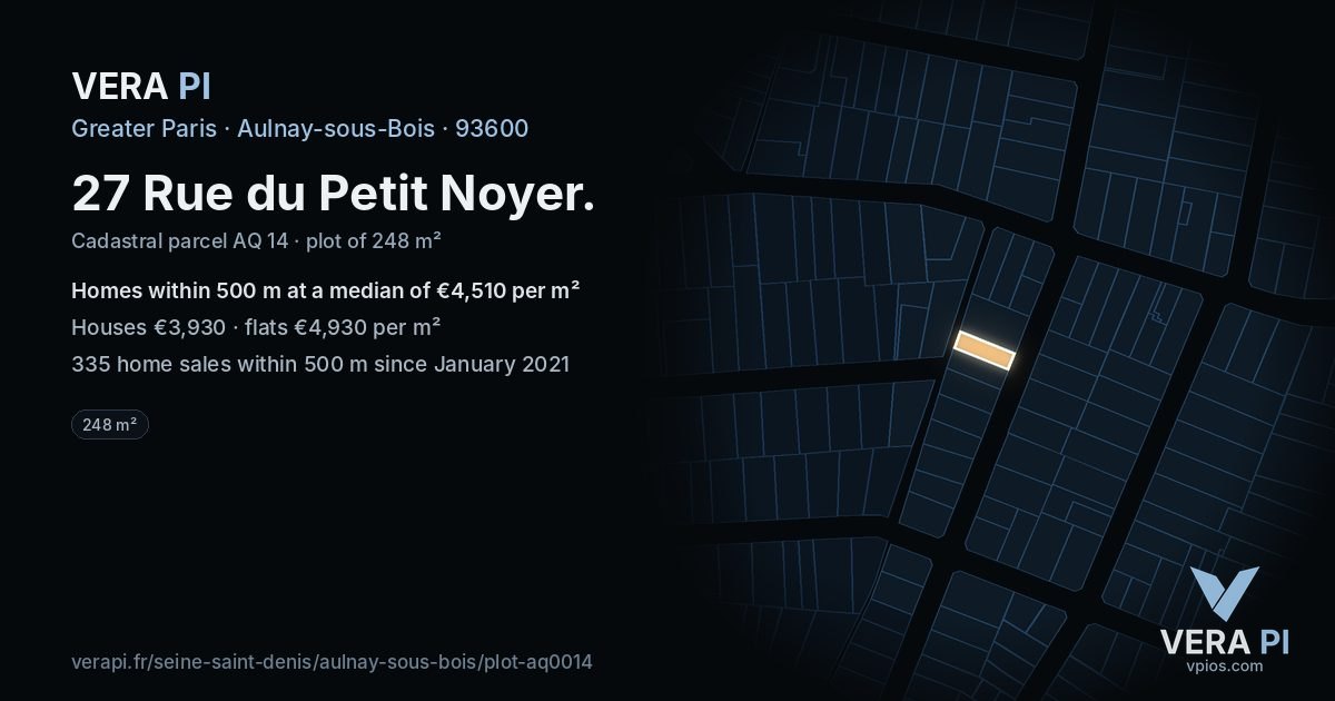 27 Rue du Petit Noyer, Aulnay-sous-Bois at night – the plot lit, the parcels around coloured by the prices near them