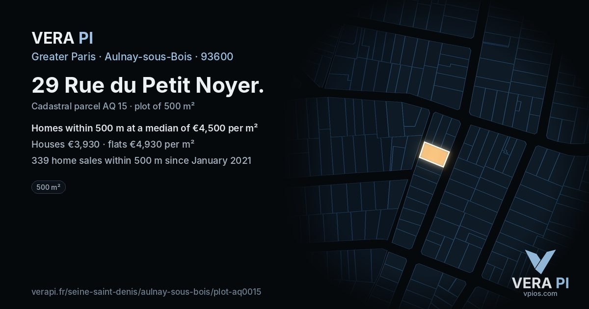 29 Rue du Petit Noyer, Aulnay-sous-Bois at night – the plot lit, the parcels around coloured by the prices near them