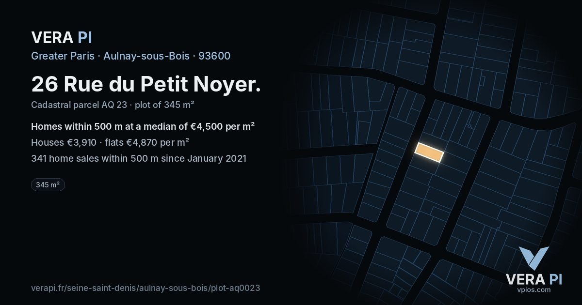 26 Rue du Petit Noyer, Aulnay-sous-Bois at night – the plot lit, the parcels around coloured by the prices near them
