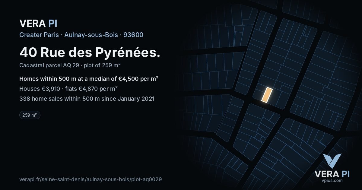 40 Rue des Pyrénées, Aulnay-sous-Bois at night – the plot lit, the parcels around coloured by the prices near them
