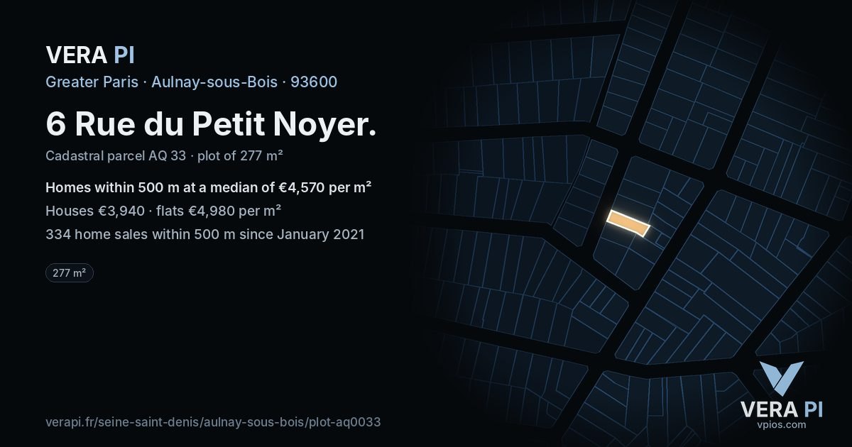 6 Rue du Petit Noyer, Aulnay-sous-Bois at night – the plot lit, the parcels around coloured by the prices near them