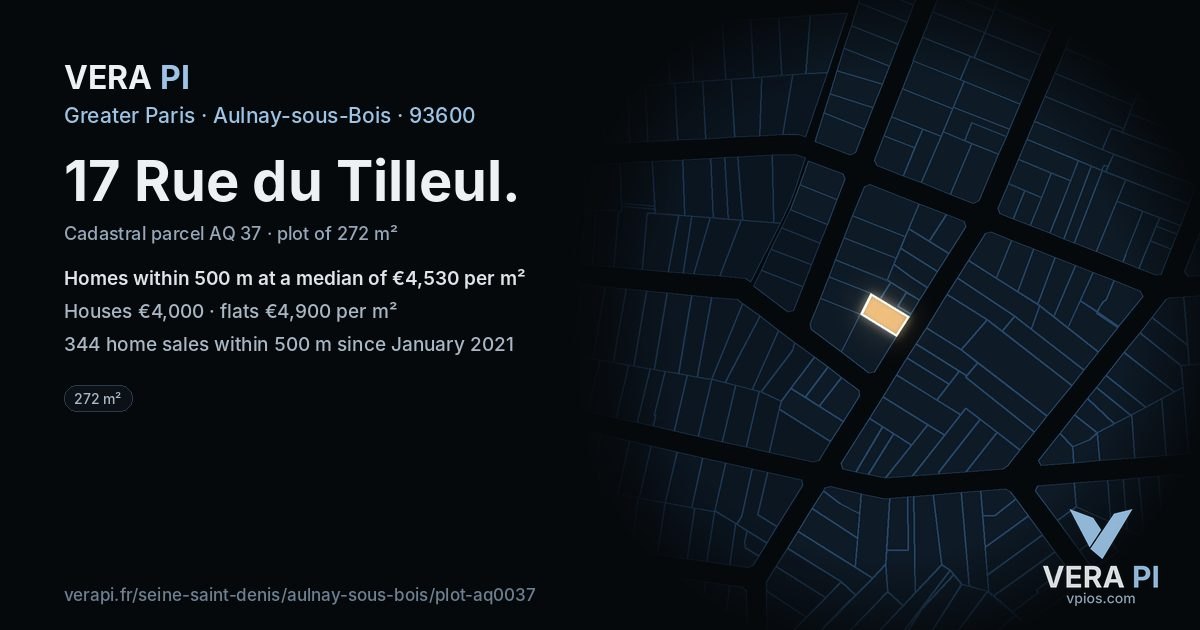 17 Rue du Tilleul, Aulnay-sous-Bois at night – the plot lit, the parcels around coloured by the prices near them