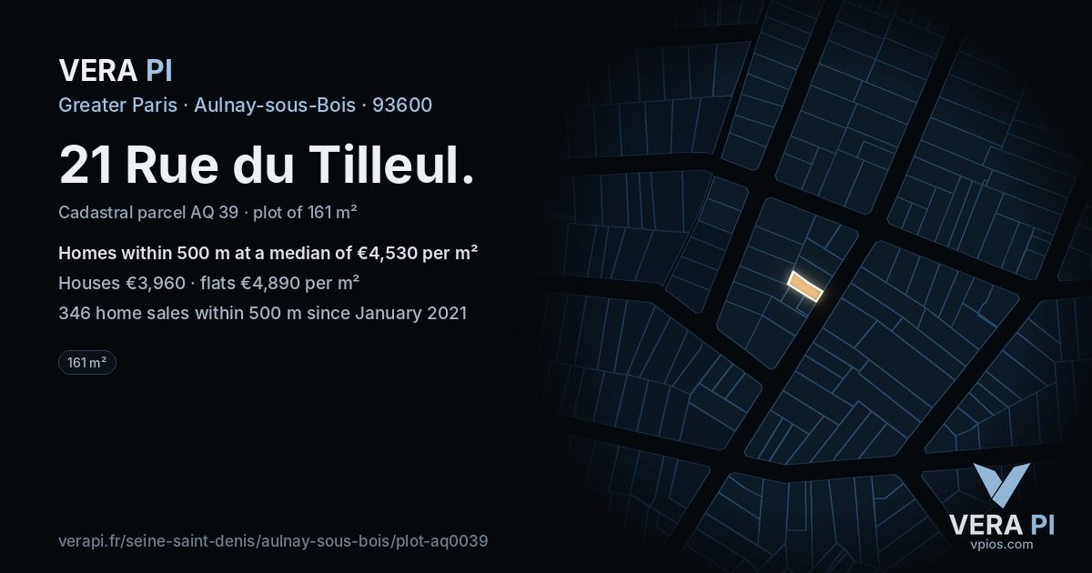 21 Rue du Tilleul, Aulnay-sous-Bois at night – the plot lit, the parcels around coloured by the prices near them