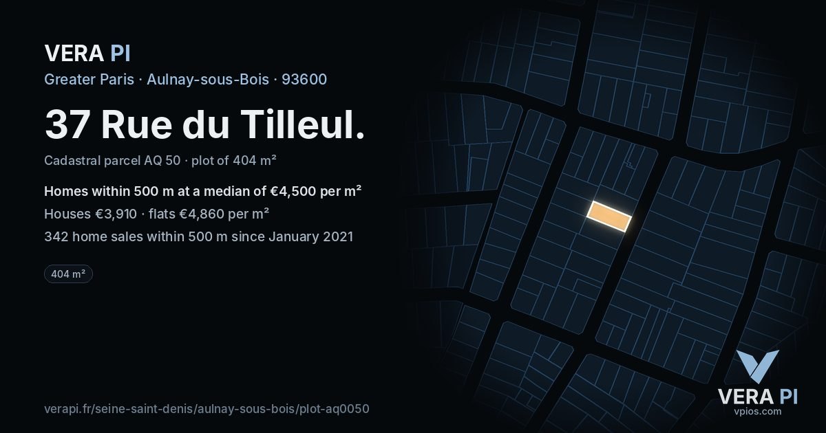 37 Rue du Tilleul, Aulnay-sous-Bois at night – the plot lit, the parcels around coloured by the prices near them