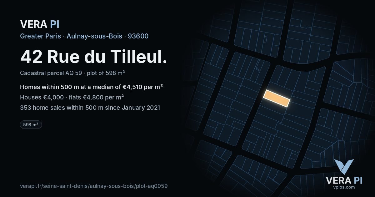 42 Rue du Tilleul, Aulnay-sous-Bois at night – the plot lit, the parcels around coloured by the prices near them