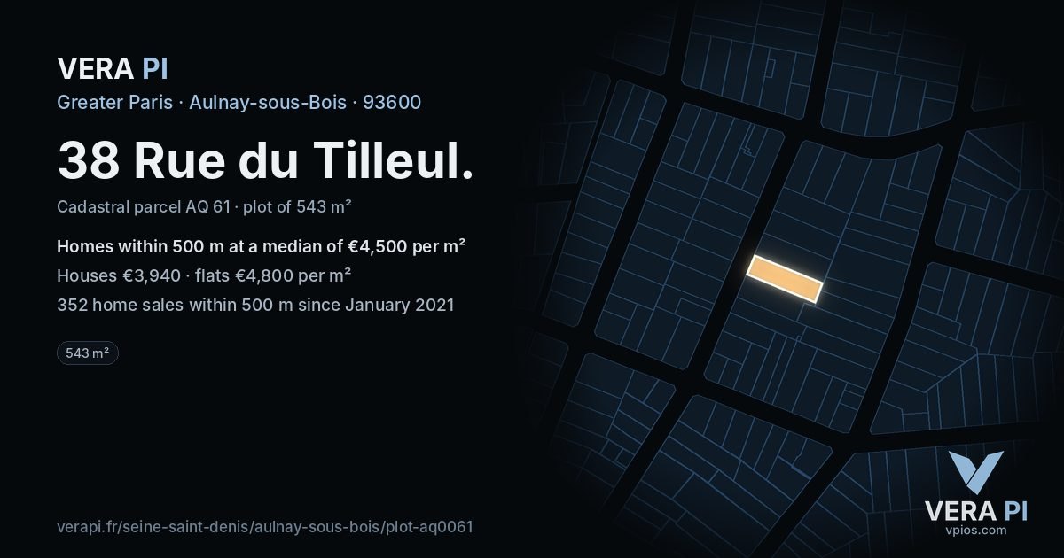 38 Rue du Tilleul, Aulnay-sous-Bois at night – the plot lit, the parcels around coloured by the prices near them
