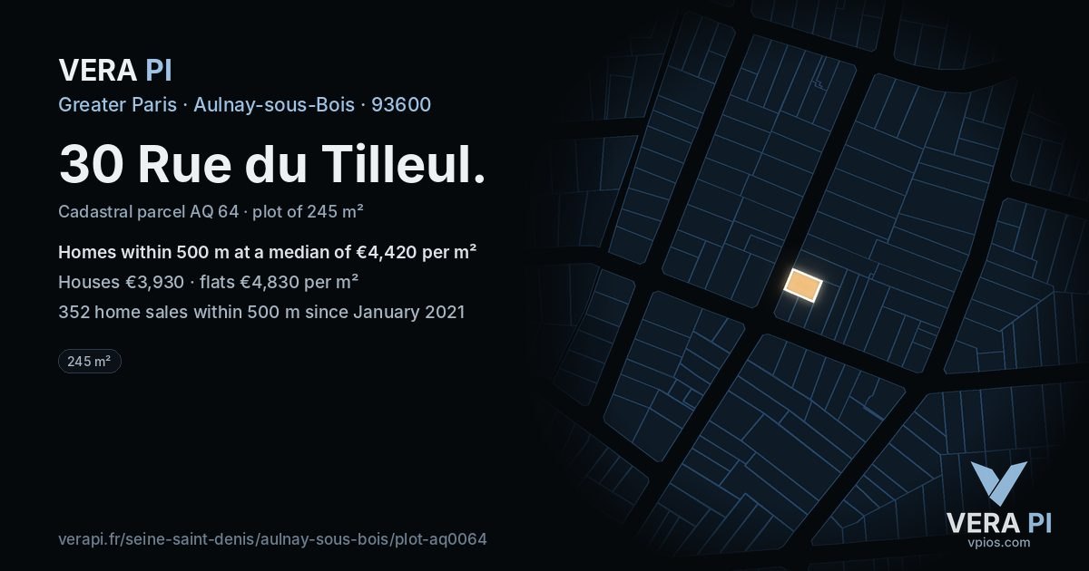 30 Rue du Tilleul, Aulnay-sous-Bois at night – the plot lit, the parcels around coloured by the prices near them
