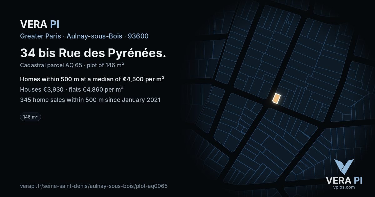 34 bis Rue des Pyrénées, Aulnay-sous-Bois at night – the plot lit, the parcels around coloured by the prices near them