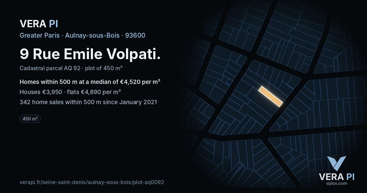 9 Rue Emile Volpati, Aulnay-sous-Bois at night – the plot lit, the parcels around coloured by the prices near them